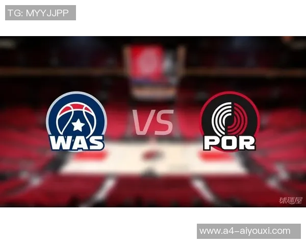 NBA开拓者与奇才精彩对决直播时间定于3月5日敬请关注